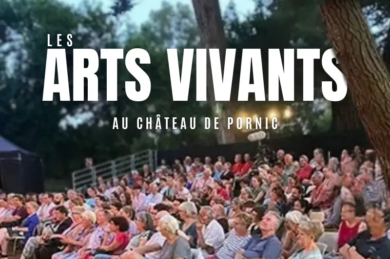 Festival théâtre les Arts vivants au château de Pornic